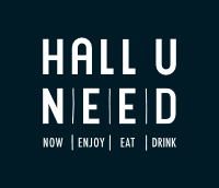 Hall U Need