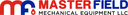 MASTER FIELD MECHANICAL EQUIPMENT - L L C