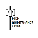 High Maintenance & Mods