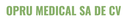 OPRU MEDICAL, S.A. DE C.V.
