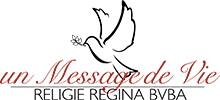 Un Message De Vie/Religie Regina