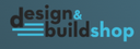 Design And Build Shop