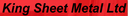 KING SHEET METAL LTD