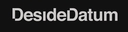 DesideDatum