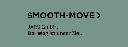 Jars GmbH - SMOOTH-MOVE