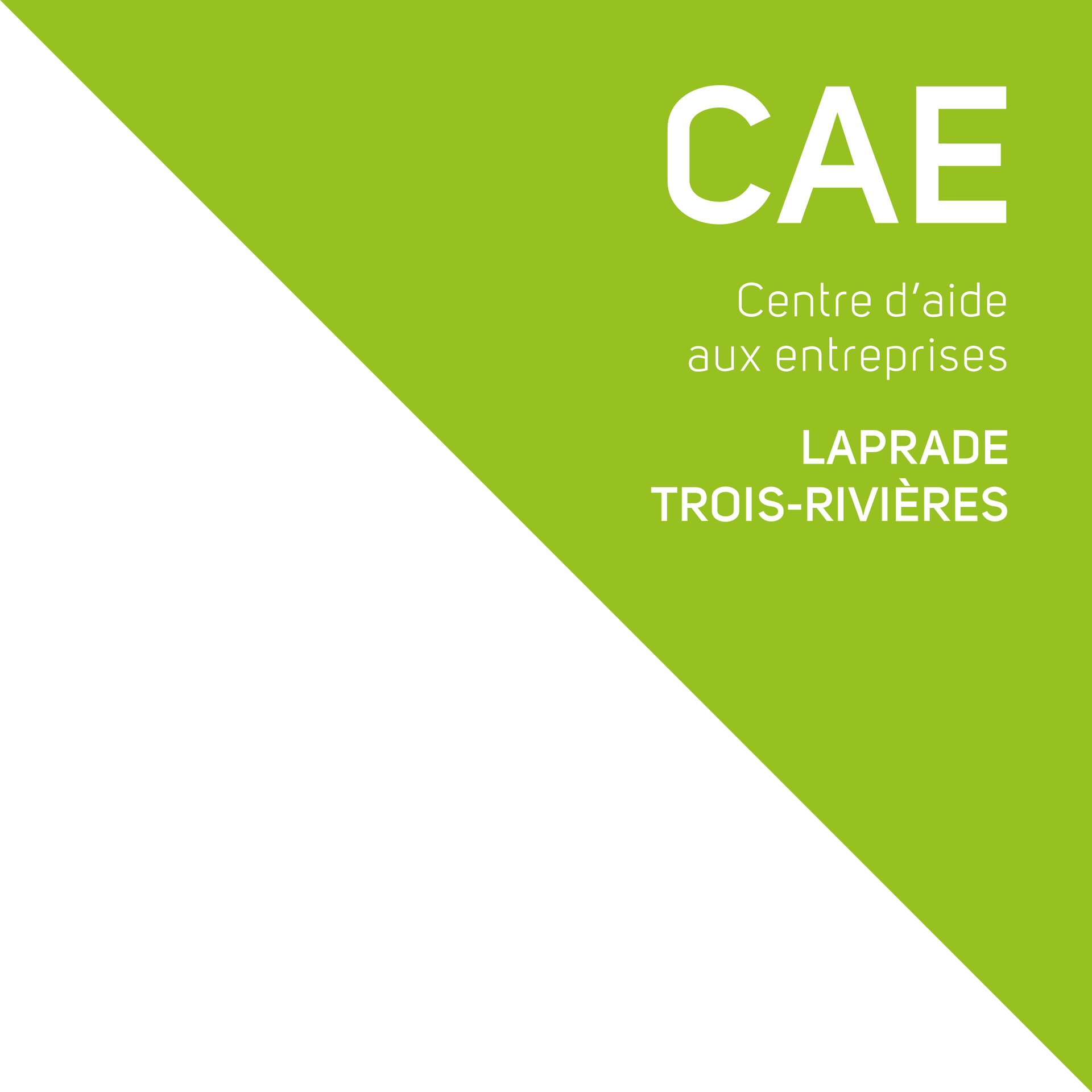 Réseau des SADC et CAE, CAE Laprade-Trois-Rivières