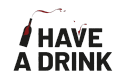 I Have A Drink
