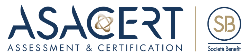 ASACERT ASSESSMENT AND CERTIFICATION S.P.A. SOCEITA' BENEFIT ABBREVIATA ASACERT S.P.A. SOCIETA' BENEFIT