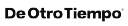 De Otro Tiempo