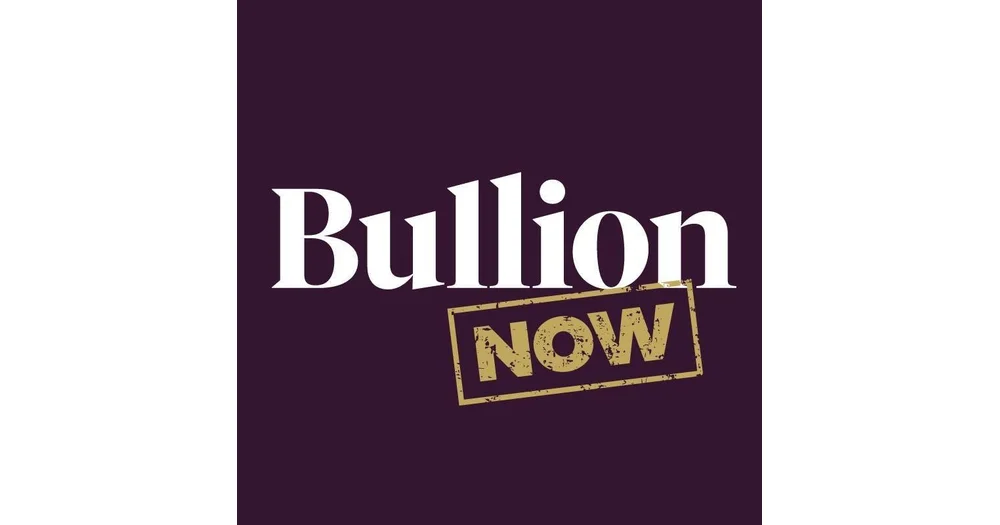 Bullion Now