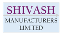 SHIVASH MANUFACTURERS LIMITED