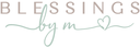 BLESSINGS BY M FOR GIFTS AND FLOWERS LLC