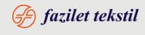 Fazilet Tekstil San.ve Tic.A.Ş.