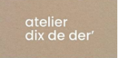 Atelier Dix de Der', Armelle DE LA BROSSE