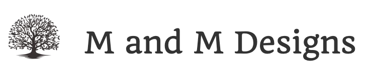 M and M Designs LLC
