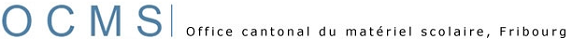 OCMS Office cantonal du matériel scolaire Fribourg | KLVG Kantonale Lehrmittelverwaltung Freiburg