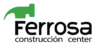 FERROSA CONSTRUCCION CENTER